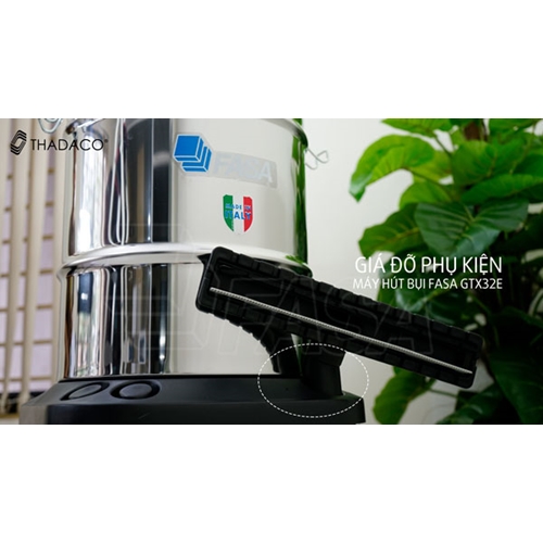 Máy hút bụi khô & ướt Fasa GTX 32 E 8
